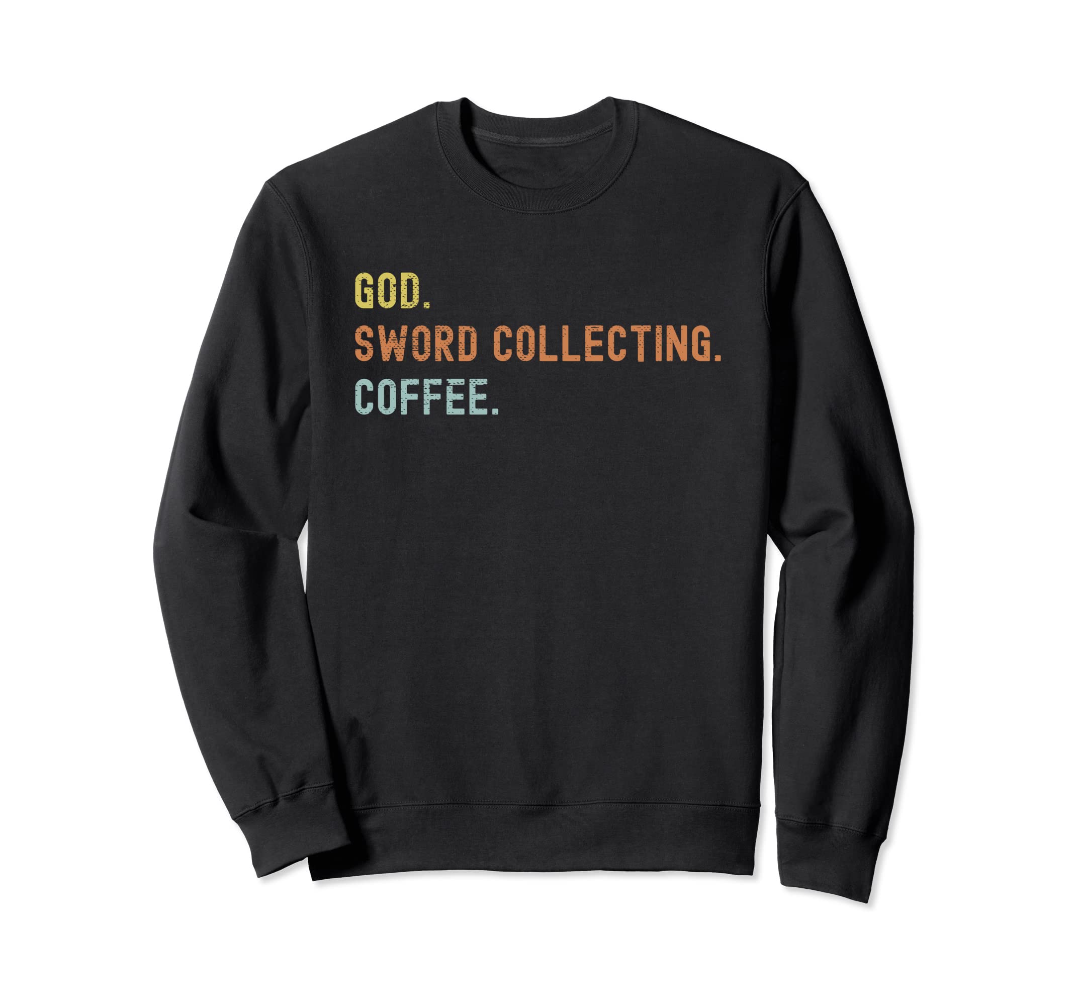 Vintages Sword Collecting And Coffee Sweatshirt - Graphic Print for Adults - T-Shirt, Sweatshirt, Hoodie