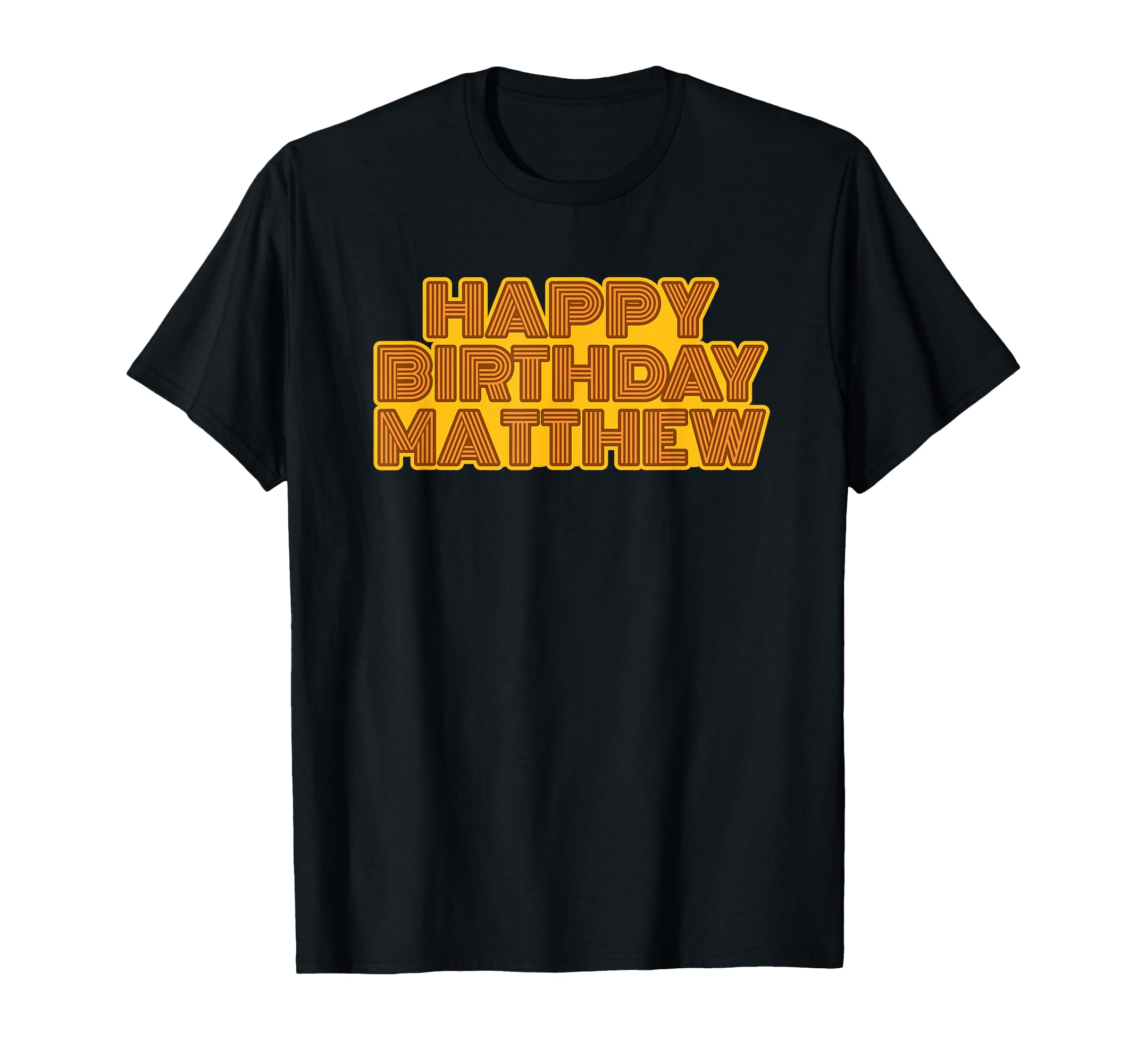 Happy Birthday Matthew Personalized T-Shirt - Trendy Graphic Men Women - T-Shirt, Sweatshirt, Hoodie