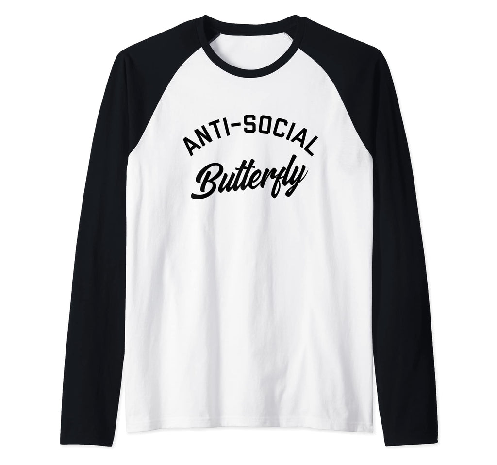 Anti Social Butterfly Funny Offensive T-Shirt - Novelty Apparel Unisex - T-Shirt, Sweatshirt, Hoodie