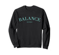 Balance Within Horoscope Yoga Peace Sweatshirt - Graphic Print for Adults - T-Shirt, Sweatshirt, Hoodie