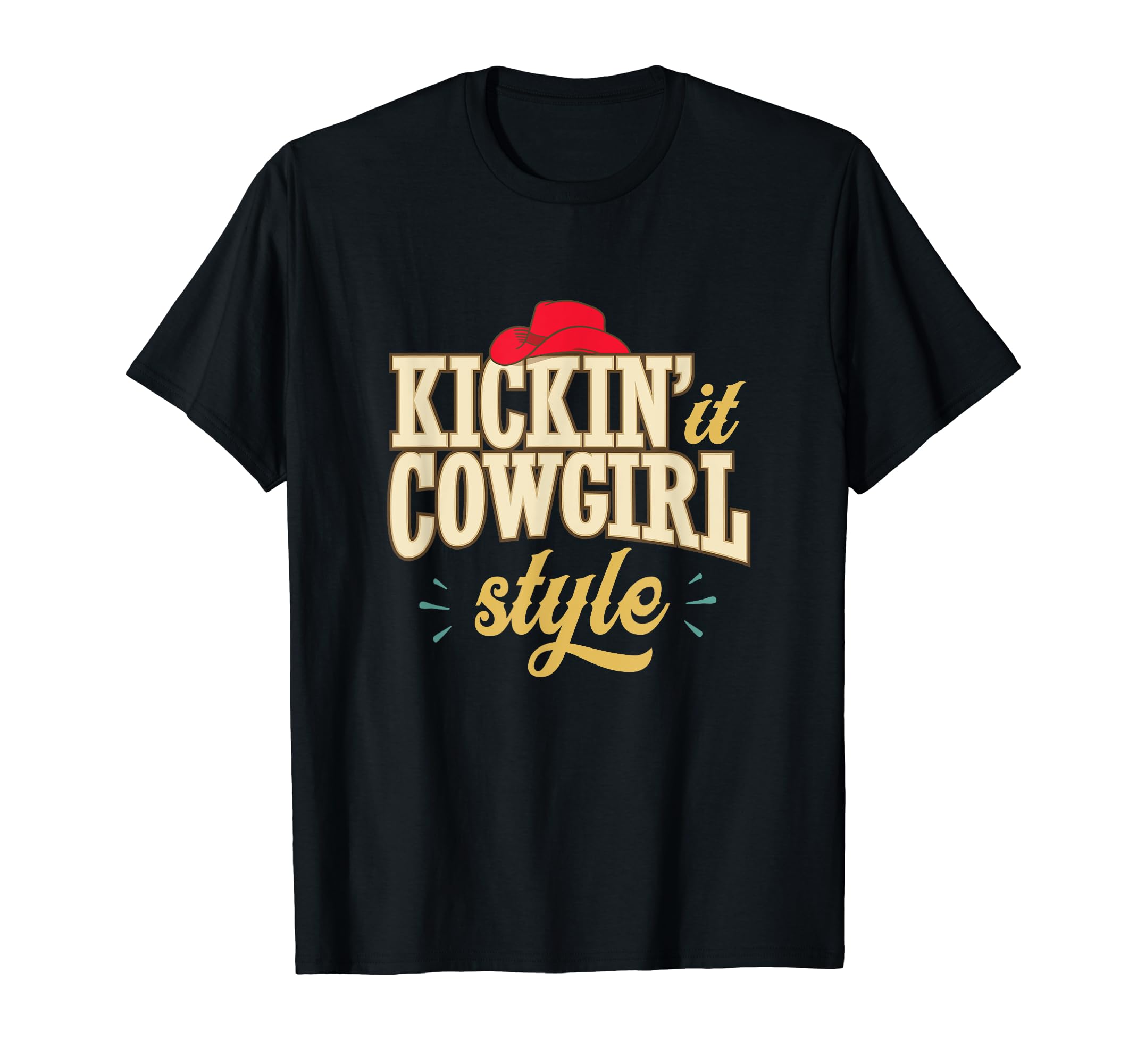 Cowgirl Country Western T-Shirt - Fun Novelty Design Men Women - T-Shirt, Sweatshirt, Hoodie