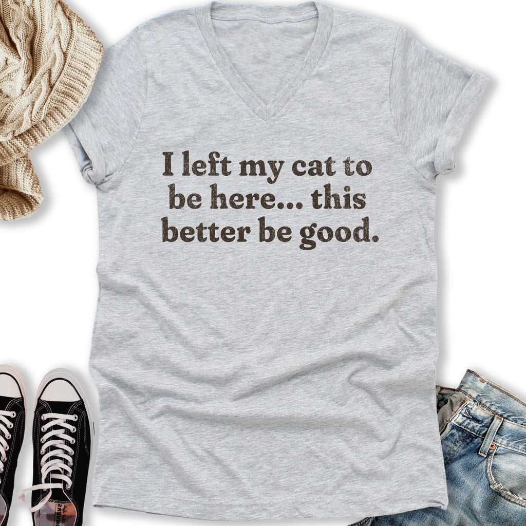 This Better Be Good V-Neck - Adult & Kids T-Shirts, Sweatshirts & Hoodies apparel design preview 2
