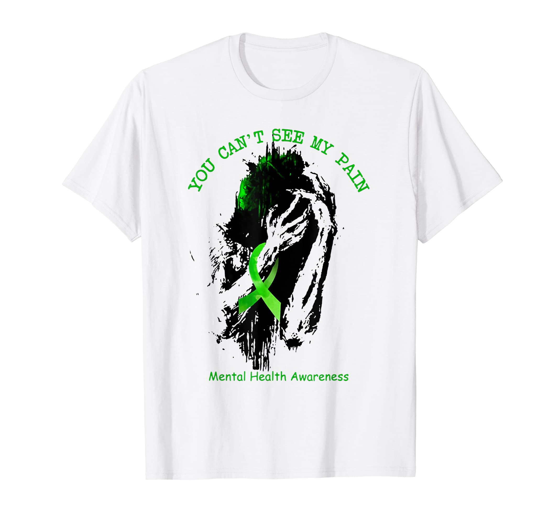You Cant See My Pain Mental Health T-Shirt - Trendy Graphic Men Women - T-Shirt, Sweatshirt, Hoodie