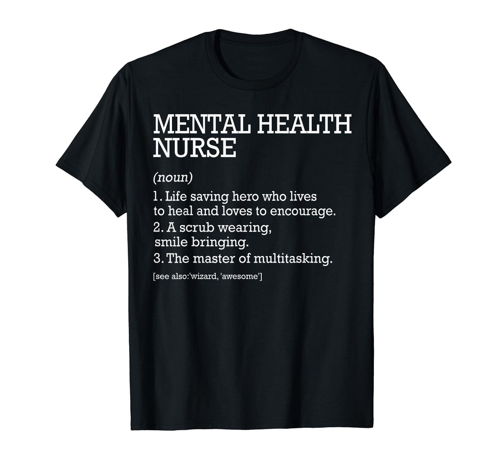 Mental Health Nurse Job Definition T-Shirt - Graphic Print for Adults - T-Shirt, Sweatshirt, Hoodie