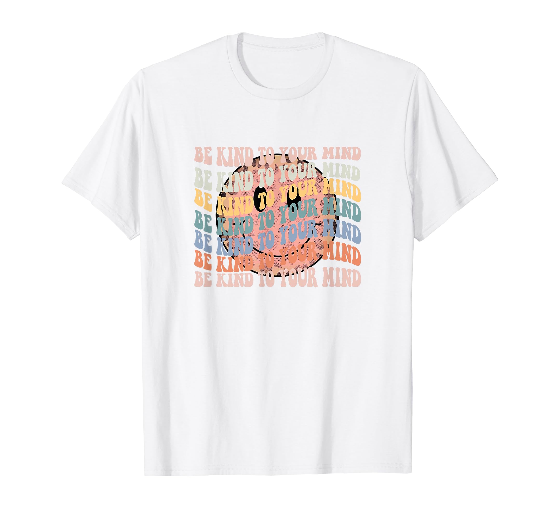 Be Kind To Your Mind Mental Health T-Shirt - Graphic Print for Adults - T-Shirt, Sweatshirt, Hoodie