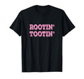 Rootin Tootin Funny Western Cowgirls T-Shirt - Novelty Apparel Men Women - T-Shirt, Sweatshirt, Hoodie