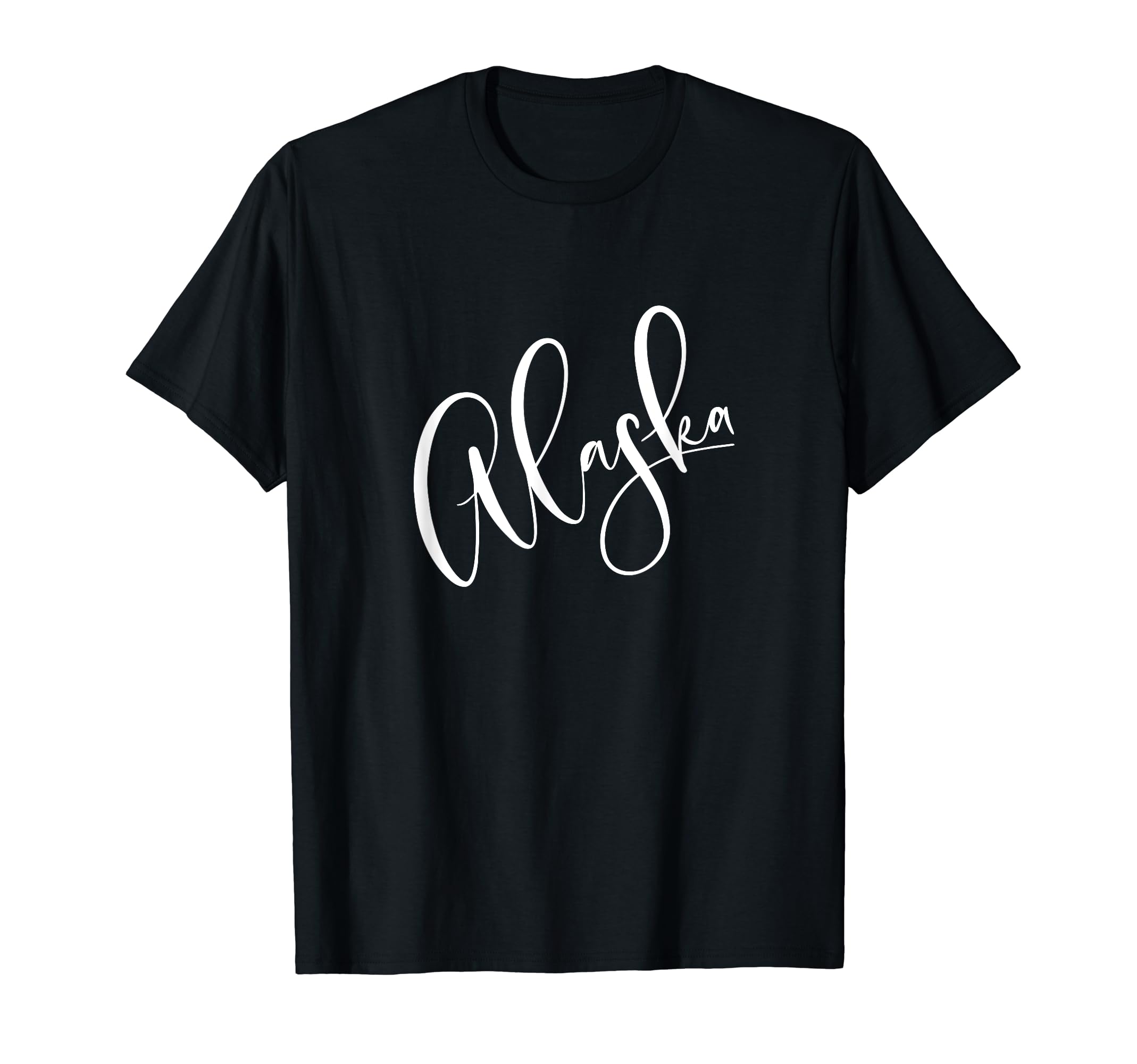 Alaska Souvenir Gift Calligraphy T-Shirt - Casual Everyday Wear Men Women - T-Shirt, Sweatshirt, Hoodie
