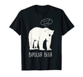 Depression Support Bipolar Bear T-Shirt - Custom Art Print Men Women - T-Shirt, Sweatshirt, Hoodie