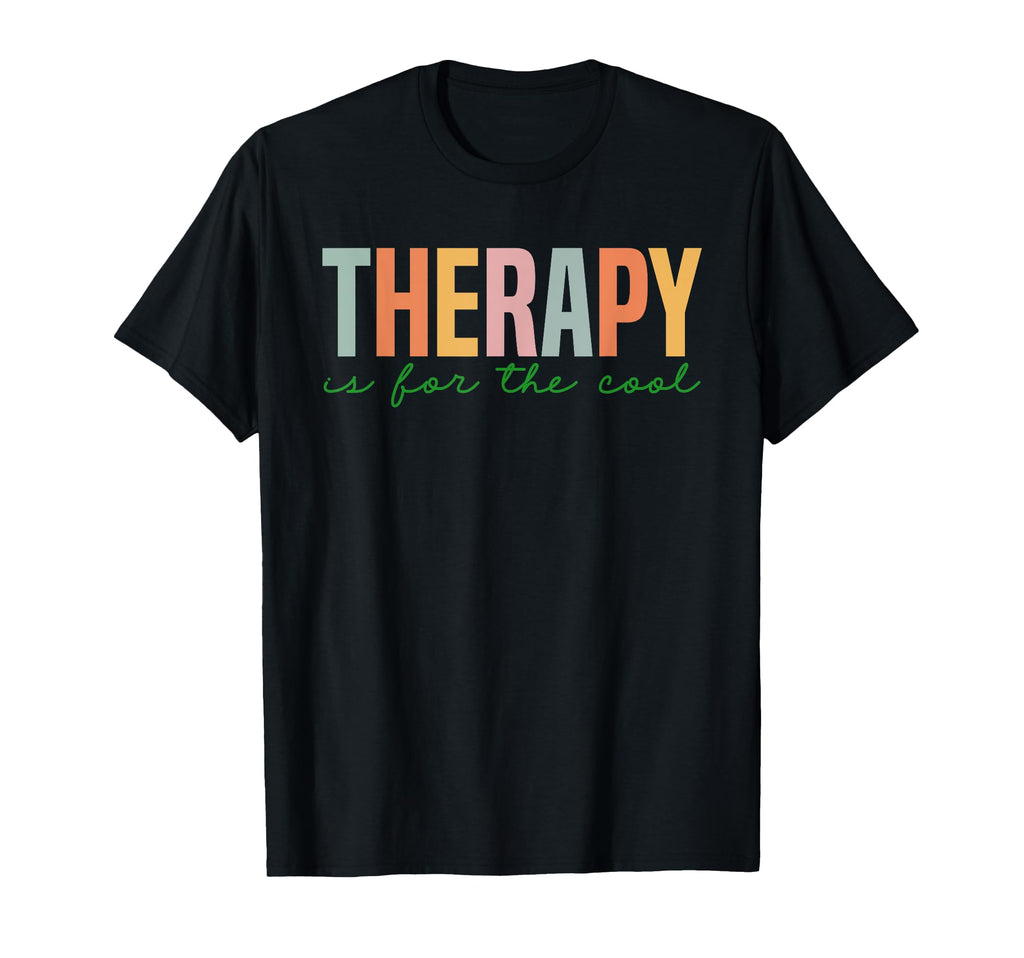 Therapy Is Mental Health Awareness T-Shirt - Graphic Print Men Women - T-Shirt, Sweatshirt, Hoodie
