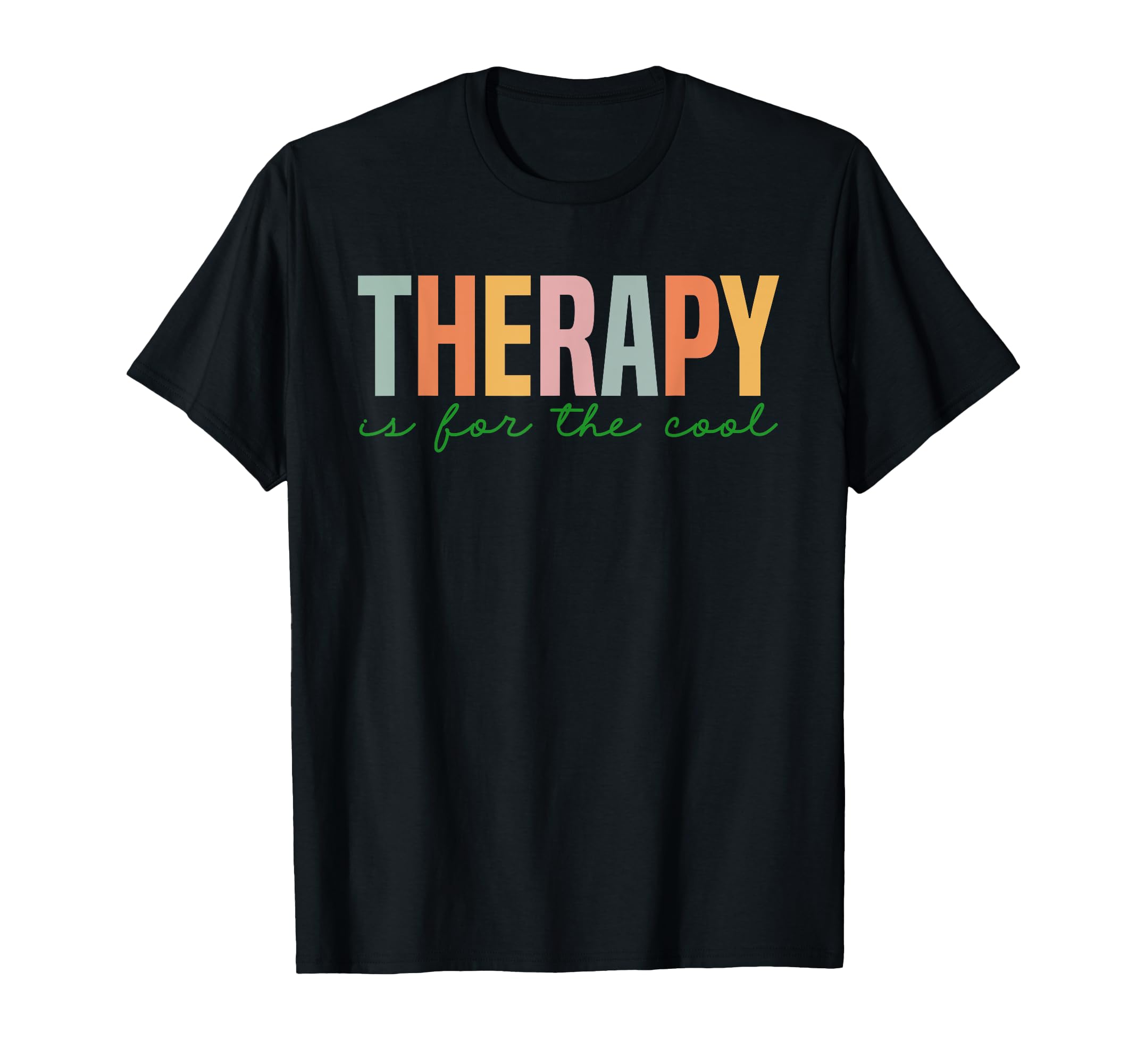 Therapy Is Mental Health Awareness T-Shirt - Graphic Print Men Women - T-Shirt, Sweatshirt, Hoodie