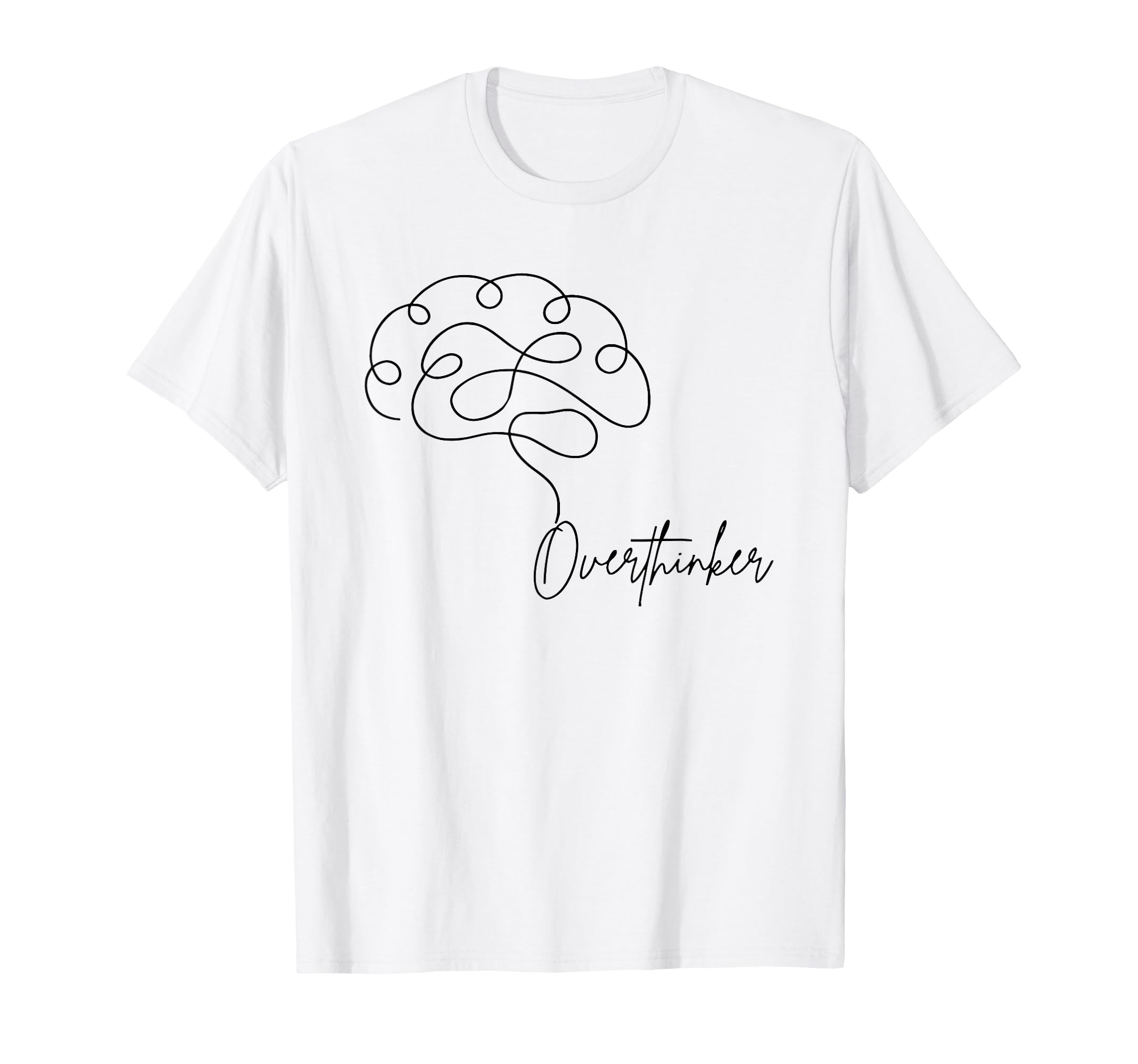 Overthinker Funny Mental Health T-Shirt - Minimalist Print Men Women - T-Shirt, Sweatshirt, Hoodie