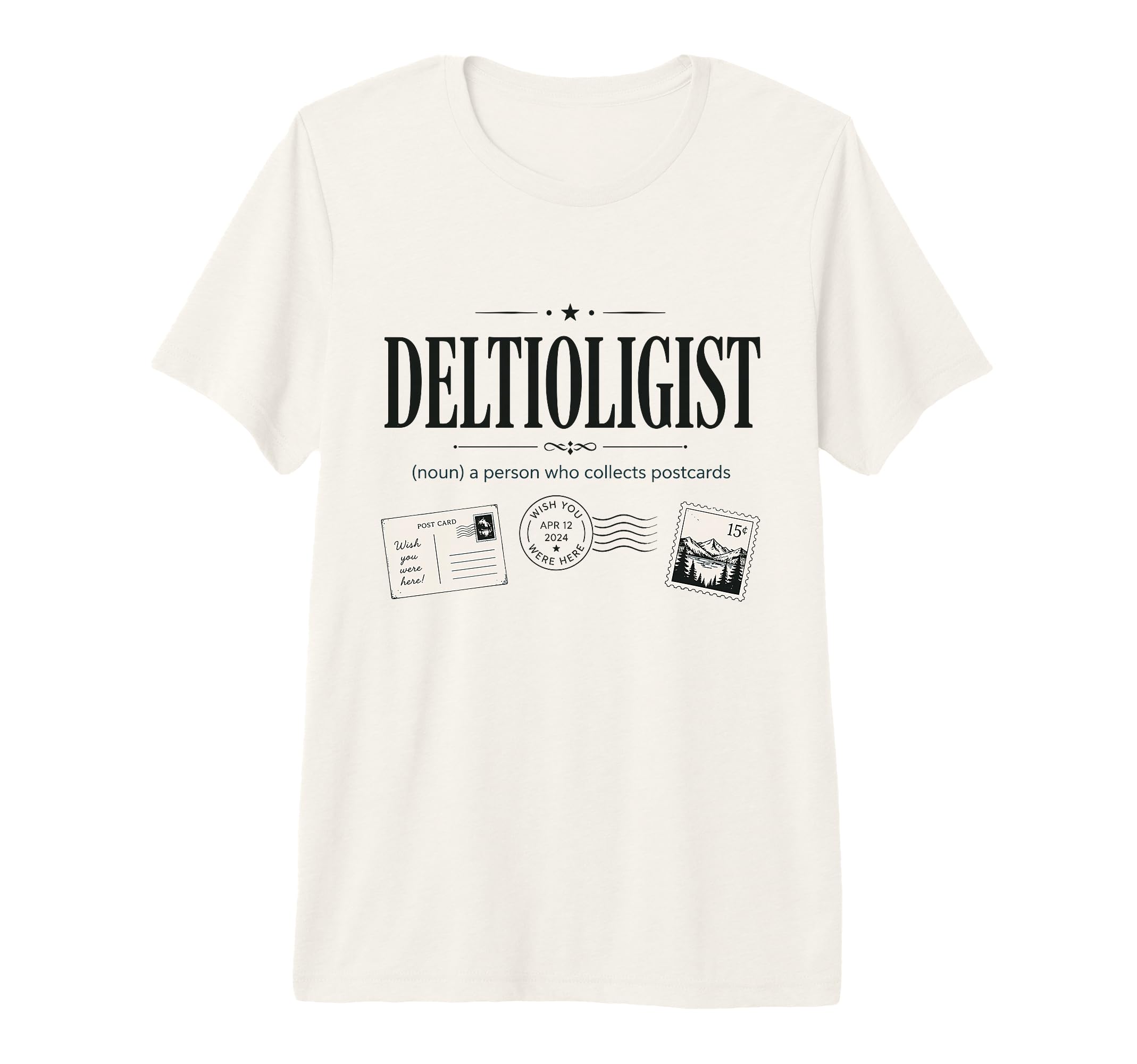 Deltiologist Postcard Collector Mail T-Shirt - Graphic Print Men Women - T-Shirt, Sweatshirt, Hoodie