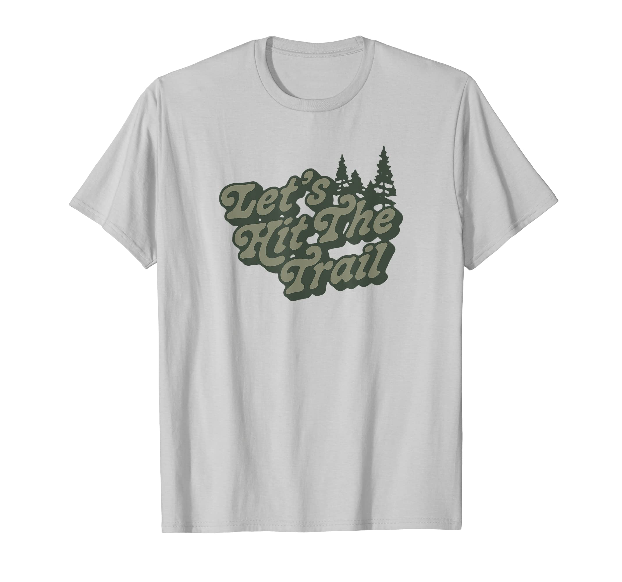 Lets Hit Trail 80S Hiking Typography T-Shirt - Unique Graphic for Adults - T-Shirt, Sweatshirt, Hoodie