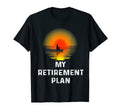 Mens My Retirement Plan Sunset Fishing T-Shirt - Fun Novelty Design Unisex - T-Shirt, Sweatshirt, Hoodie