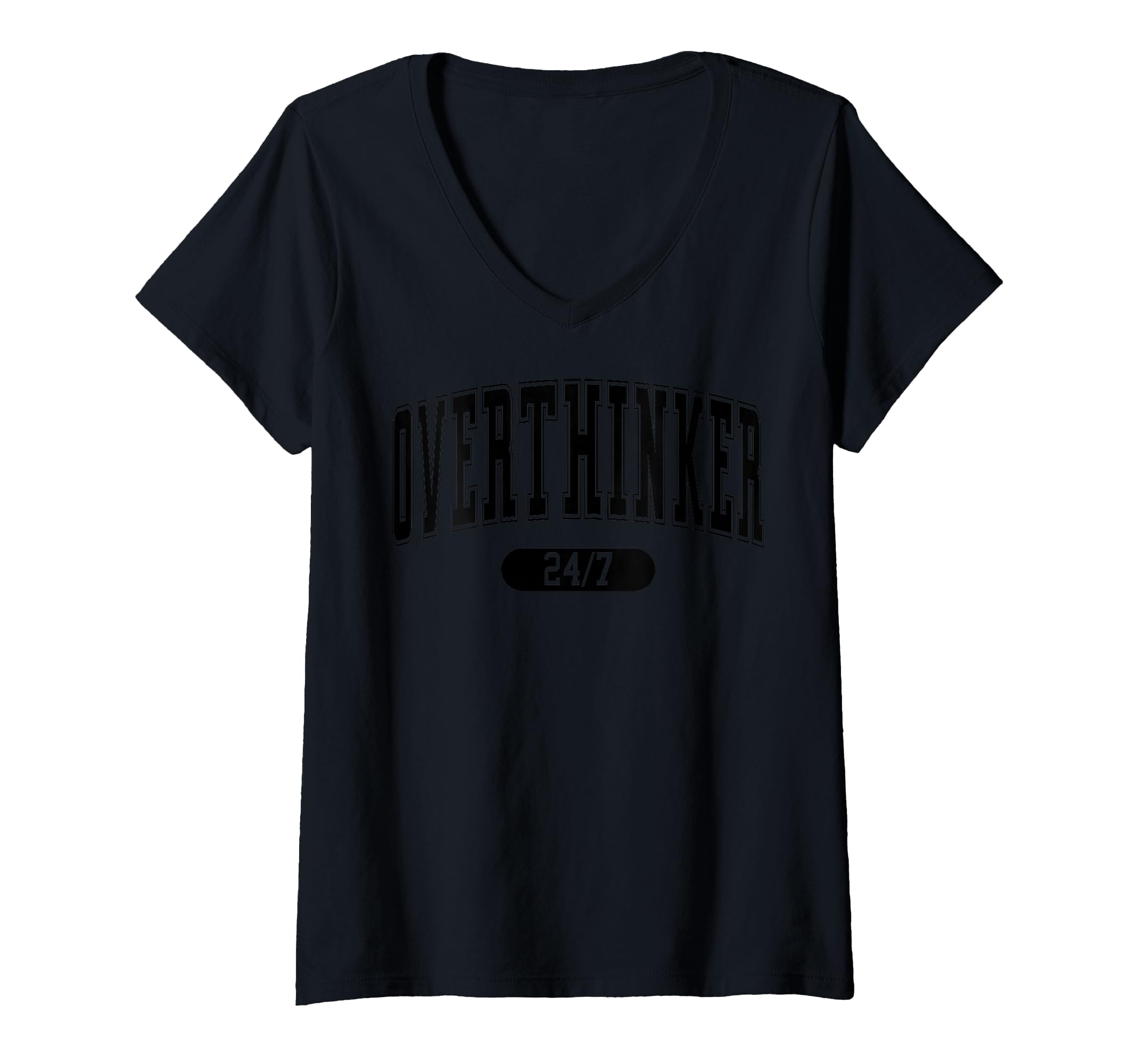 Womens Overthinker V Neck T-Shirt - Streetwear Style Men Women - T-Shirt, Sweatshirt, Hoodie