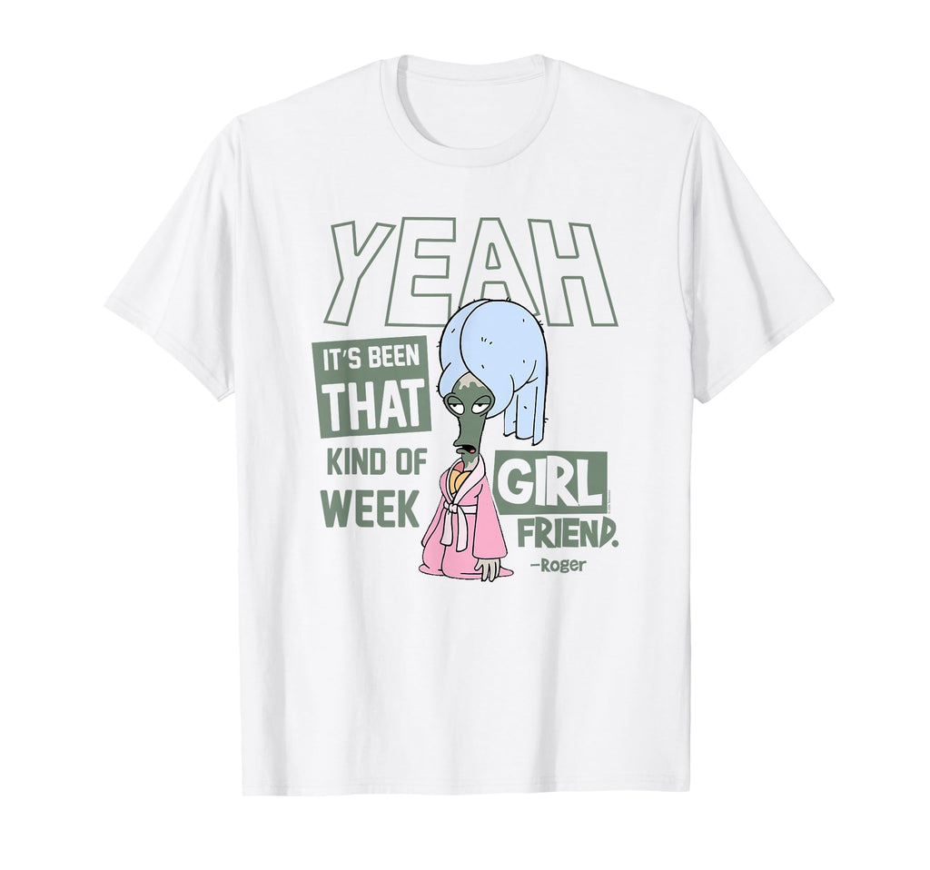 American Dad Been That Kind Week T-Shirt - Fun Novelty Design for Adults - T-Shirt, Sweatshirt, Hoodie