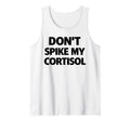 Dont Spike My Cortisol Funny Stress T-Shirt - Aesthetic Graphic for Adults - T-Shirt, Sweatshirt, Hoodie