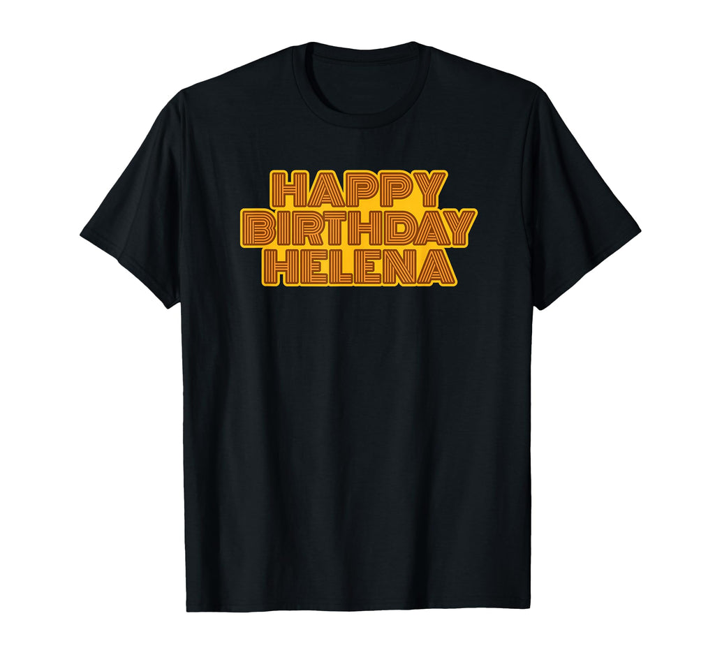 Happy Birthday Helena Personalized T-Shirt - Custom Art Print for Adults - T-Shirt, Sweatshirt, Hoodie
