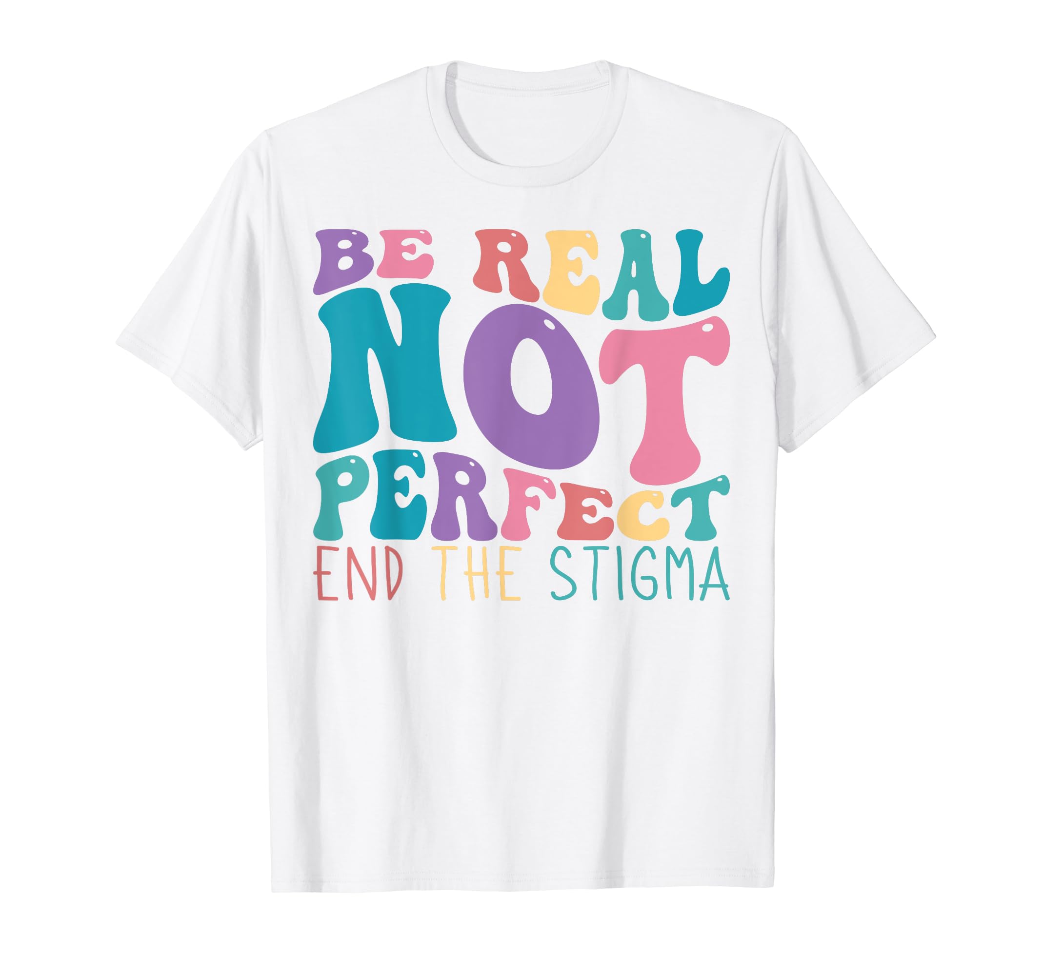 Green Ribbon Be Real Not Mental T-Shirt - Minimalist Print for Adults - T-Shirt, Sweatshirt, Hoodie