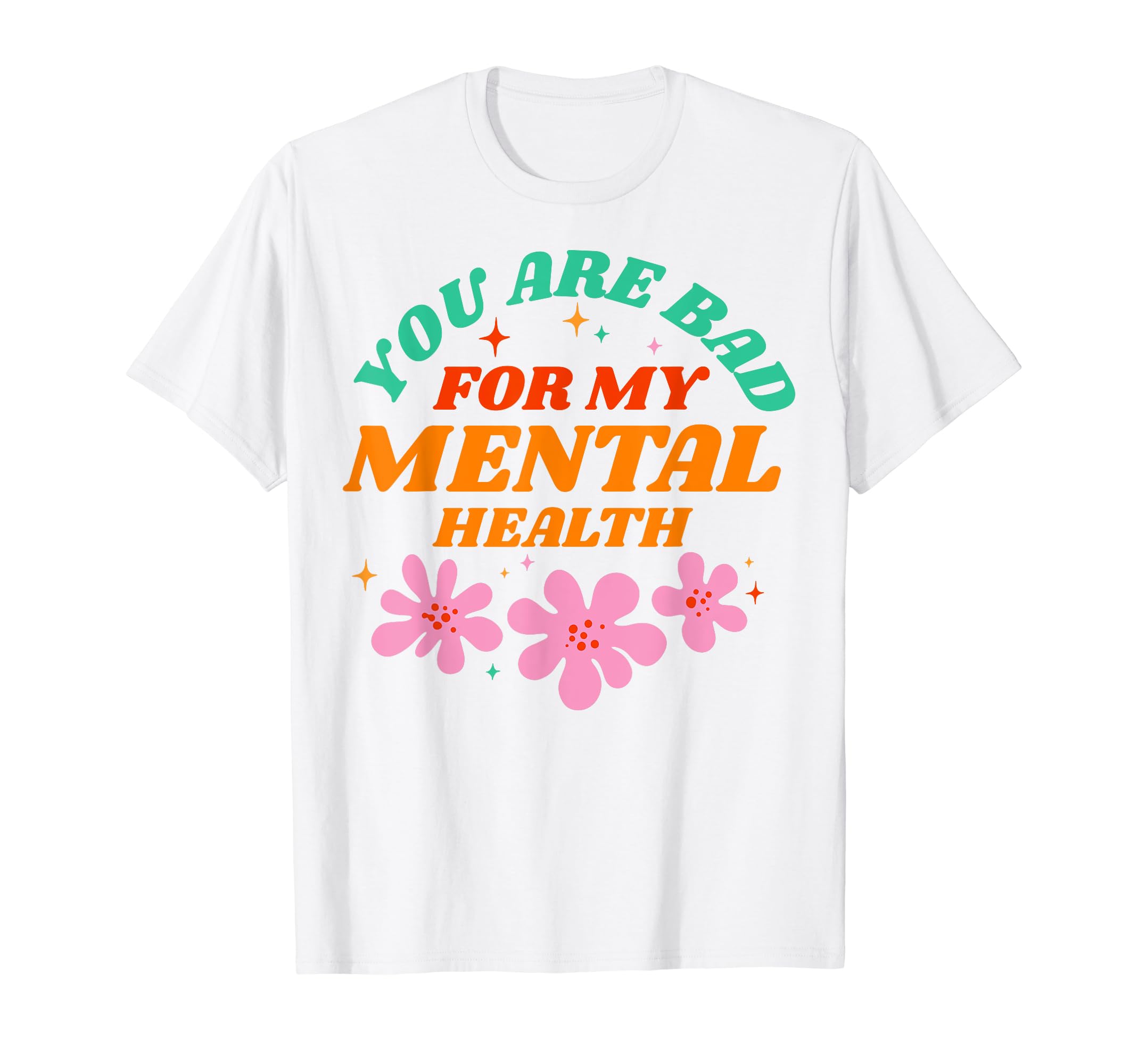 Bad Mental Health Depression Mental T-Shirt - Graphic Print for Adults - T-Shirt, Sweatshirt, Hoodie