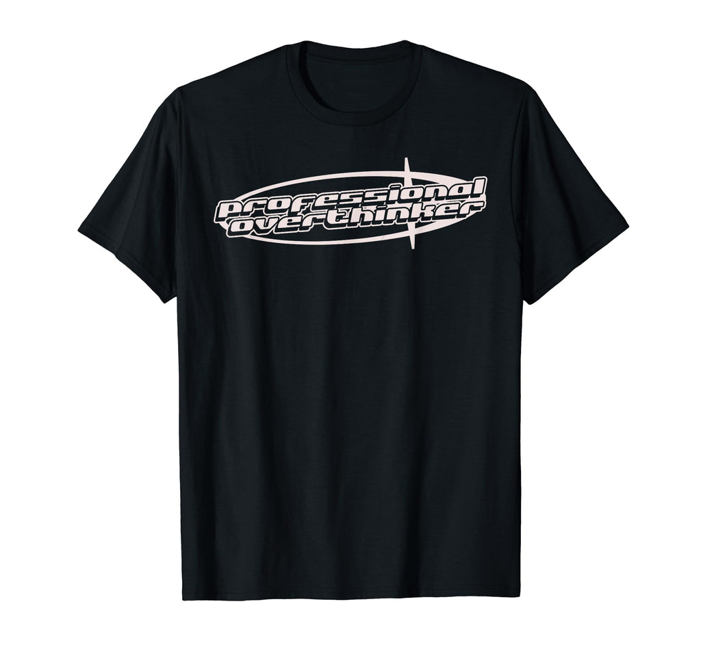 Y2K Aesthetic 90S Professional T-Shirt - Casual Everyday Wear Men Women - T-Shirt, Sweatshirt, Hoodie
