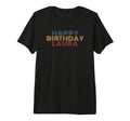 Happy Birthday Laura Personalized T-Shirt - Minimalist Print for Adults - T-Shirt, Sweatshirt, Hoodie