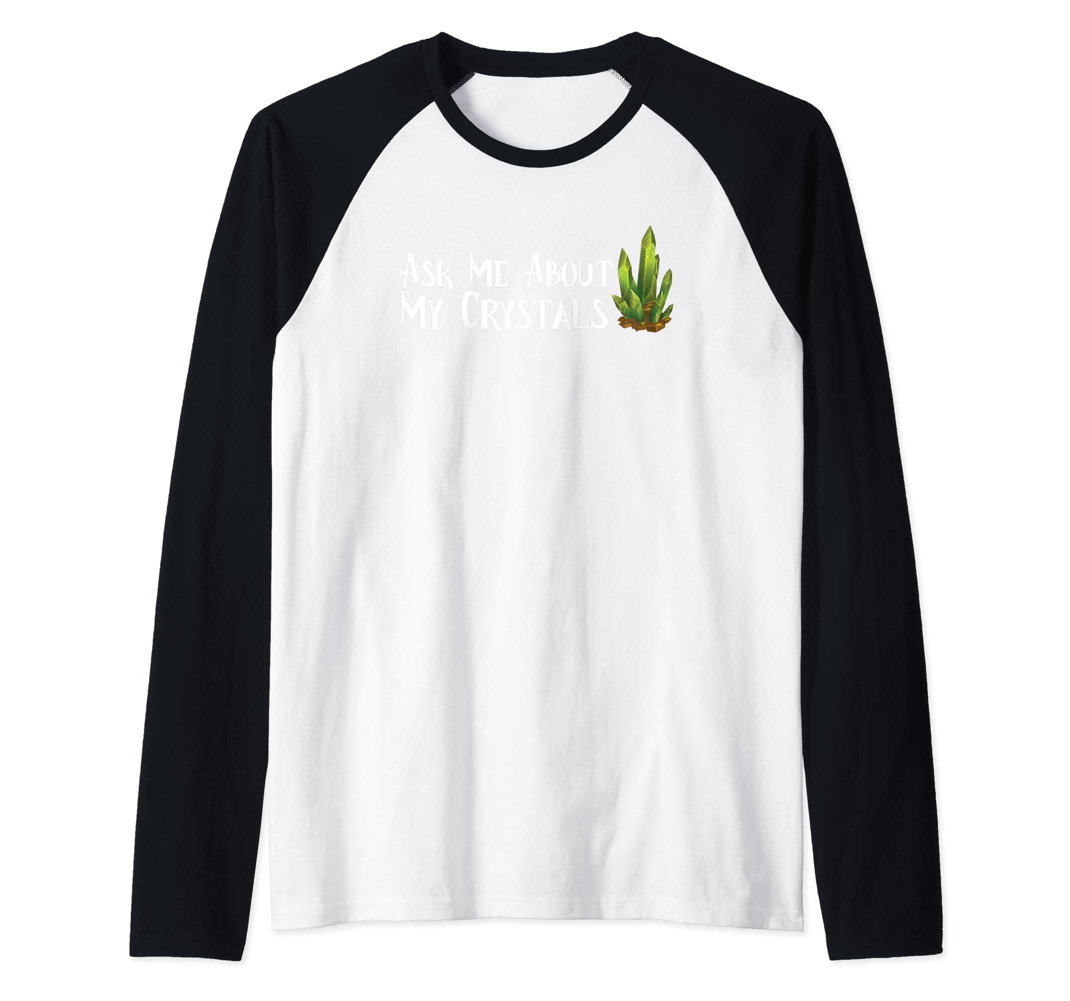 Ask Me About My Crystals Chakra Sweatshirt - Custom Art Print Men Women - T-Shirt, Sweatshirt, Hoodie