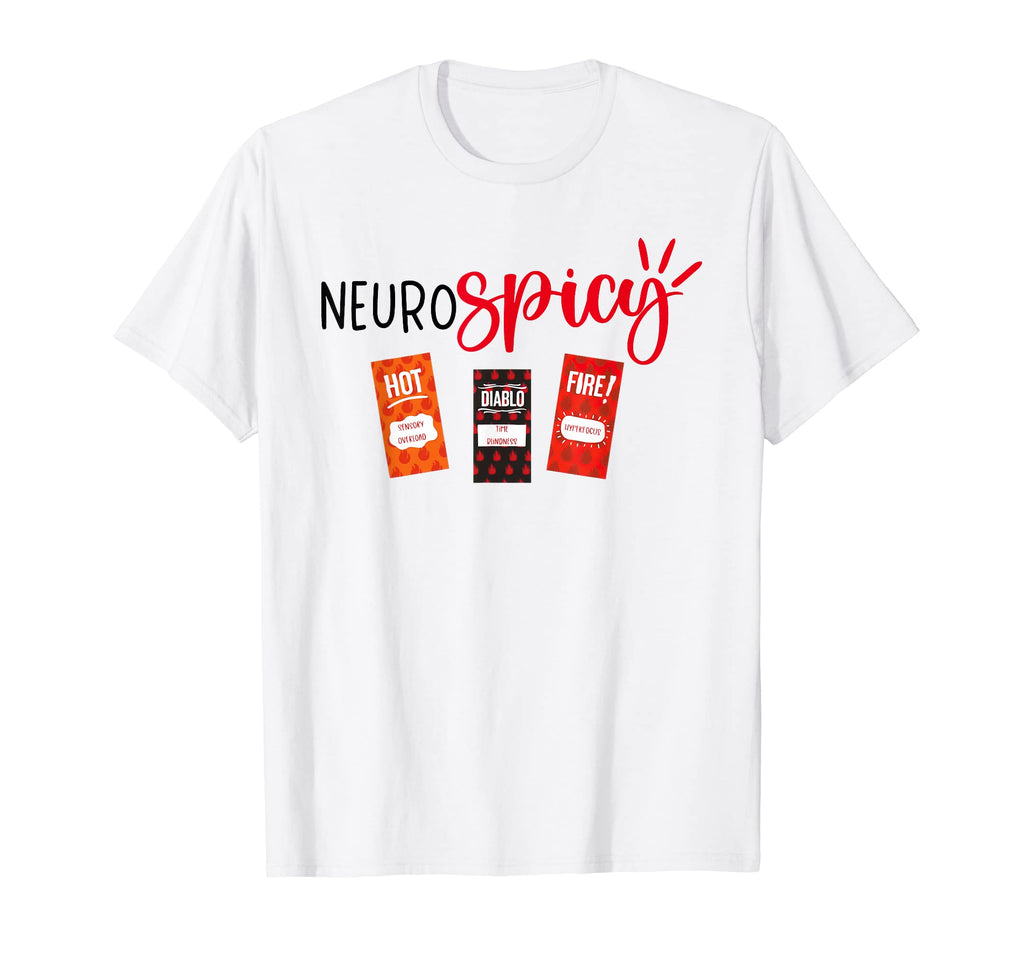 Neurospicy Overstimulated Adhd Awareness T-Shirt - Unique Graphic Unisex - T-Shirt, Sweatshirt, Hoodie