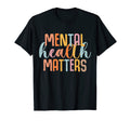Mental Health Matters Gift Human Brain T-Shirt - Novelty Apparel Men Women - T-Shirt, Sweatshirt, Hoodie