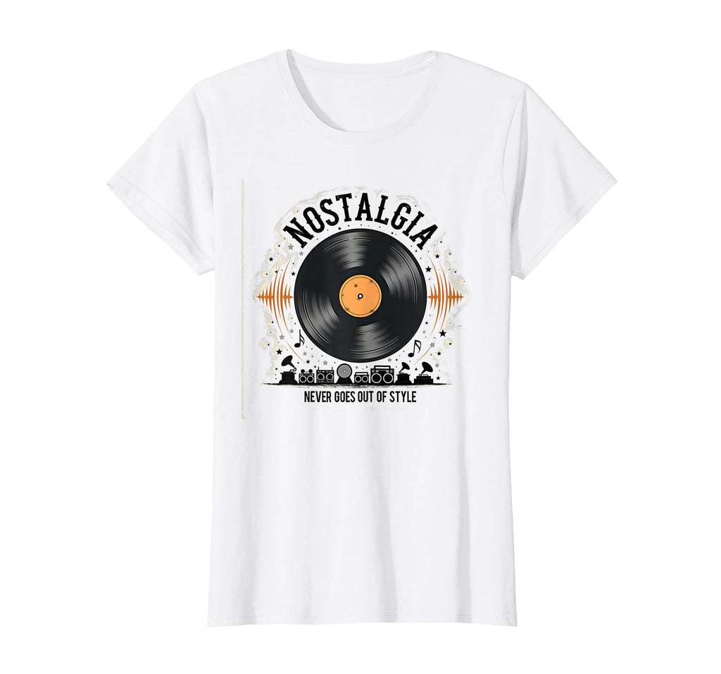 Vinyl Record Player Nostalgia Never Goes T-Shirt - Unique Graphic Unisex - T-Shirt, Sweatshirt, Hoodie