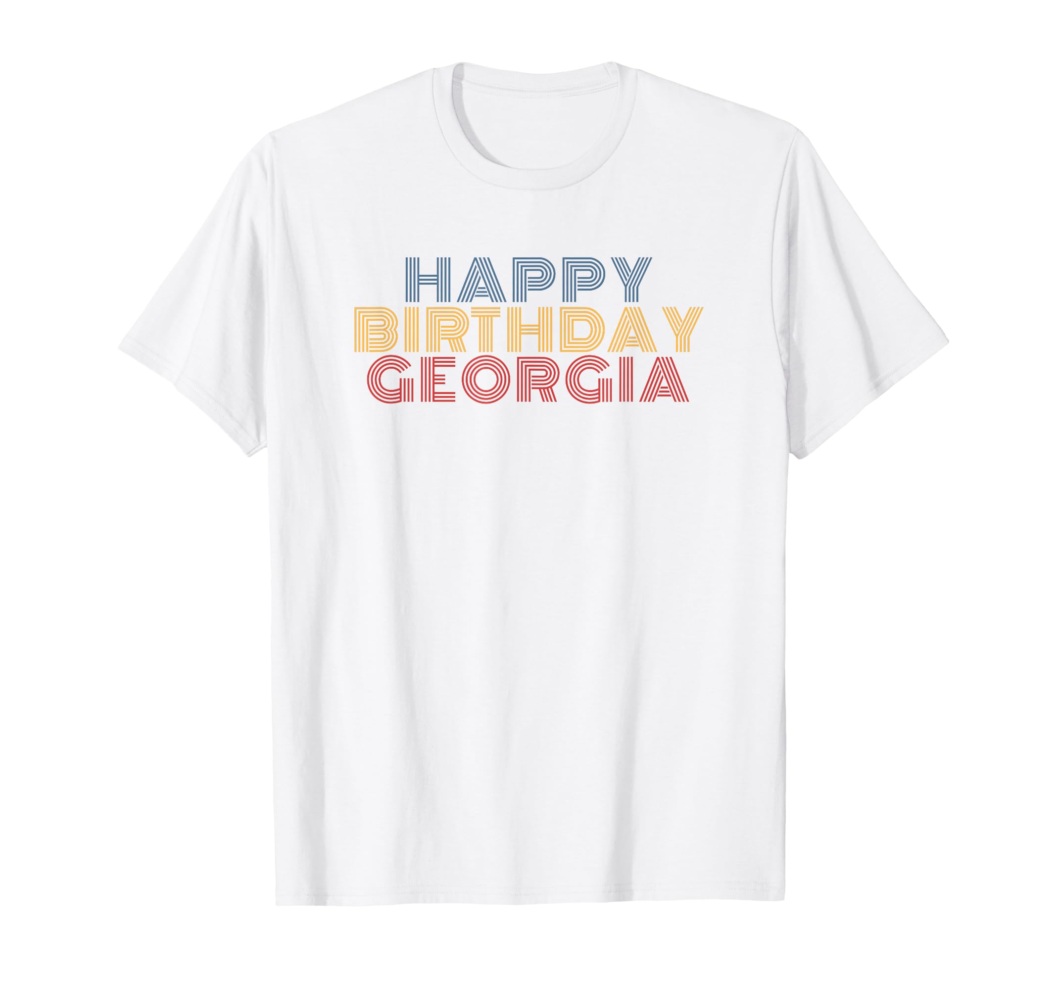 Happy Birthday Georgia Personalized T-Shirt - Unique Graphic for Adults - T-Shirt, Sweatshirt, Hoodie