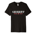 Calgary Canada 70S 80S Type Flag T-Shirt - Unique Graphic Men Women - T-Shirt, Sweatshirt, Hoodie