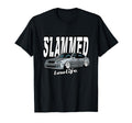 Slammed Custom Car Lowlife T-Shirt - Casual Everyday Wear Men Women - T-Shirt, Sweatshirt, Hoodie
