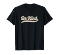 Be Kind Typography T-Shirt - Casual Everyday Wear for Adults - T-Shirt, Sweatshirt, Hoodie