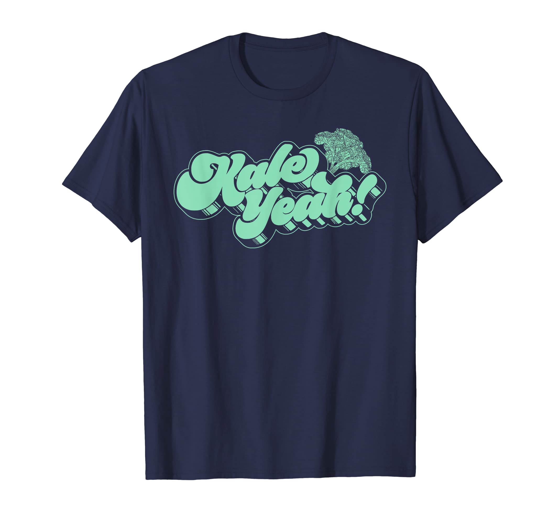 Kale Yeah Funny 70S Script Typography T-Shirt - Unique Graphic Unisex - T-Shirt, Sweatshirt, Hoodie