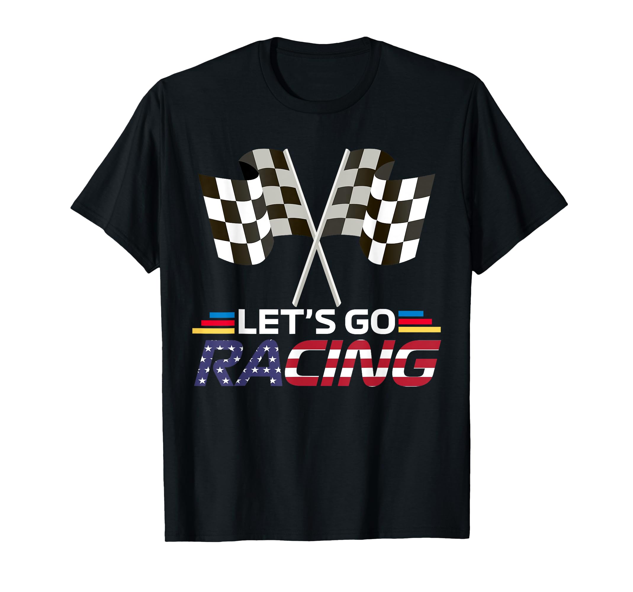 Lets Go Racing Race Week Motorsport T-Shirt - Trendy Graphic Men Women - T-Shirt, Sweatshirt, Hoodie
