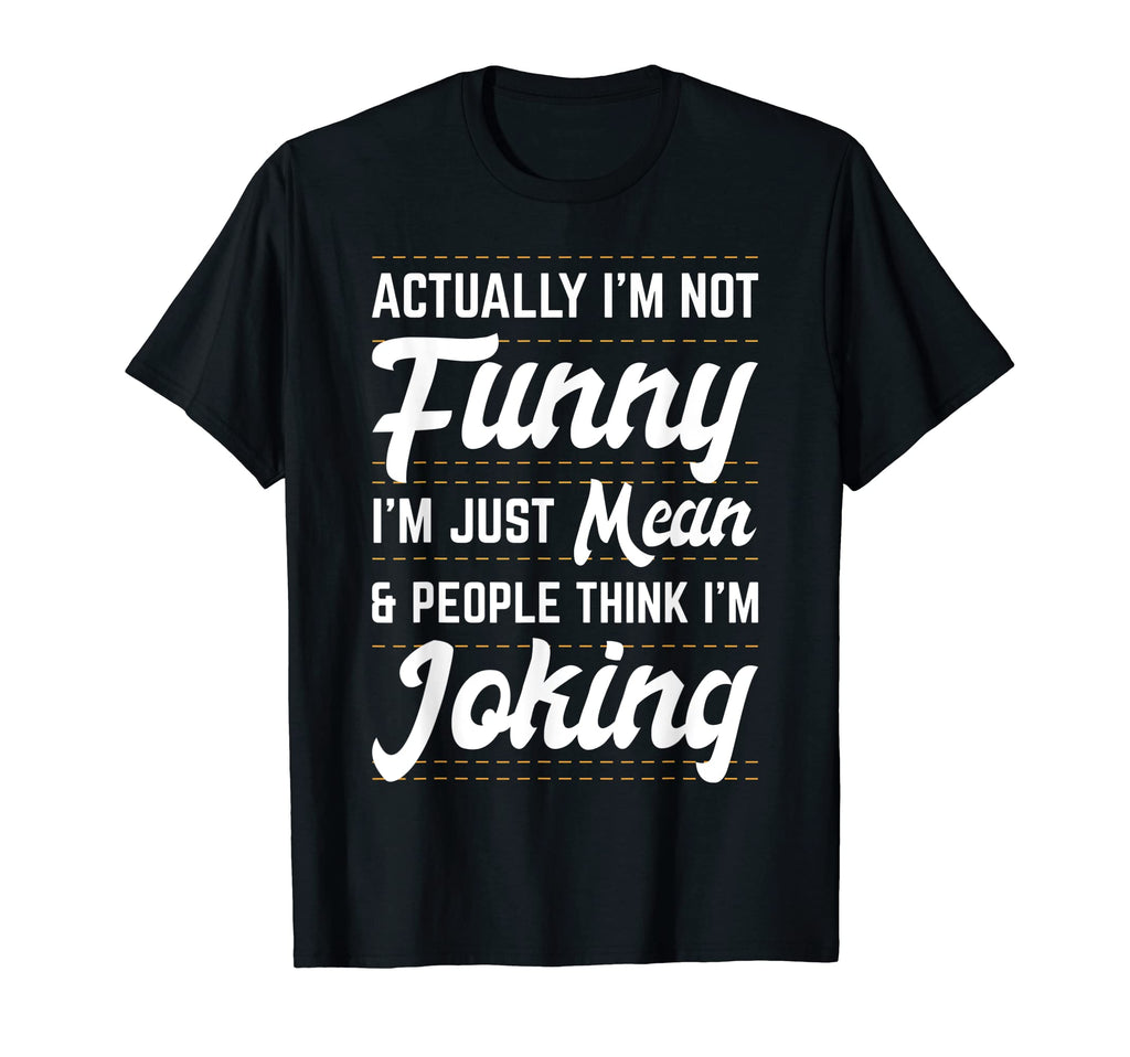 Im Not Funny Im Mean Anti Social T-Shirt - Minimalist Print Men Women - T-Shirt, Sweatshirt, Hoodie