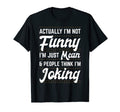 Im Not Funny Im Mean Anti Social T-Shirt - Minimalist Print Men Women - T-Shirt, Sweatshirt, Hoodie
