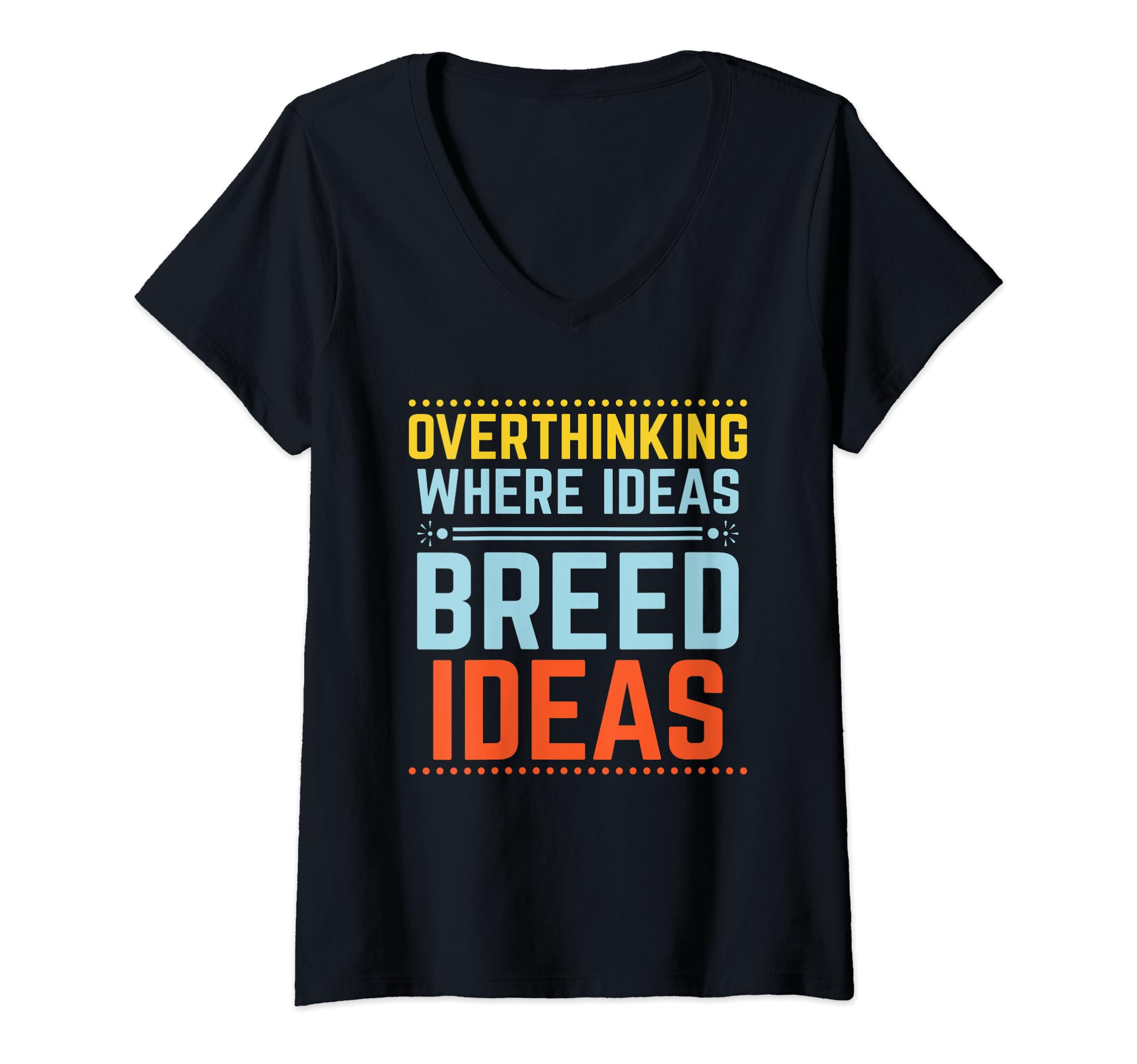 Overthinking Overthinker Funny Sarcasm T-Shirt - Unique Graphic Men Women - T-Shirt, Sweatshirt, Hoodie