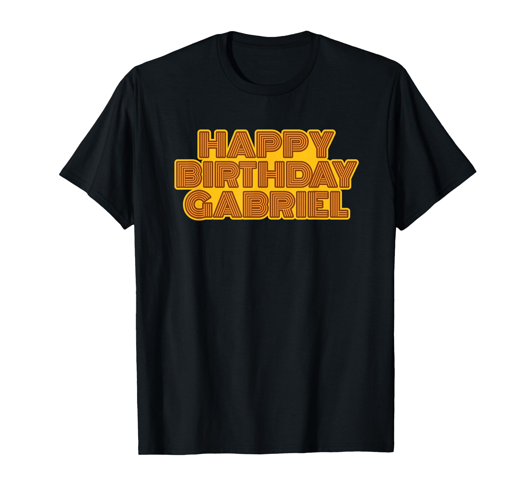 Happy Birthday Gabriel Personalized Name T-Shirt - Novelty Apparel Unisex - T-Shirt, Sweatshirt, Hoodie