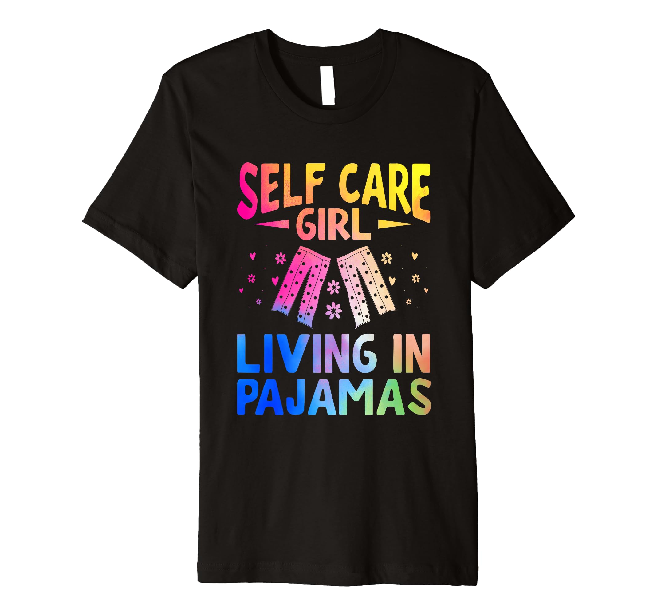 Funny Self Care Love Wellness Mental T-Shirt - Novelty Apparel Men Women - T-Shirt, Sweatshirt, Hoodie