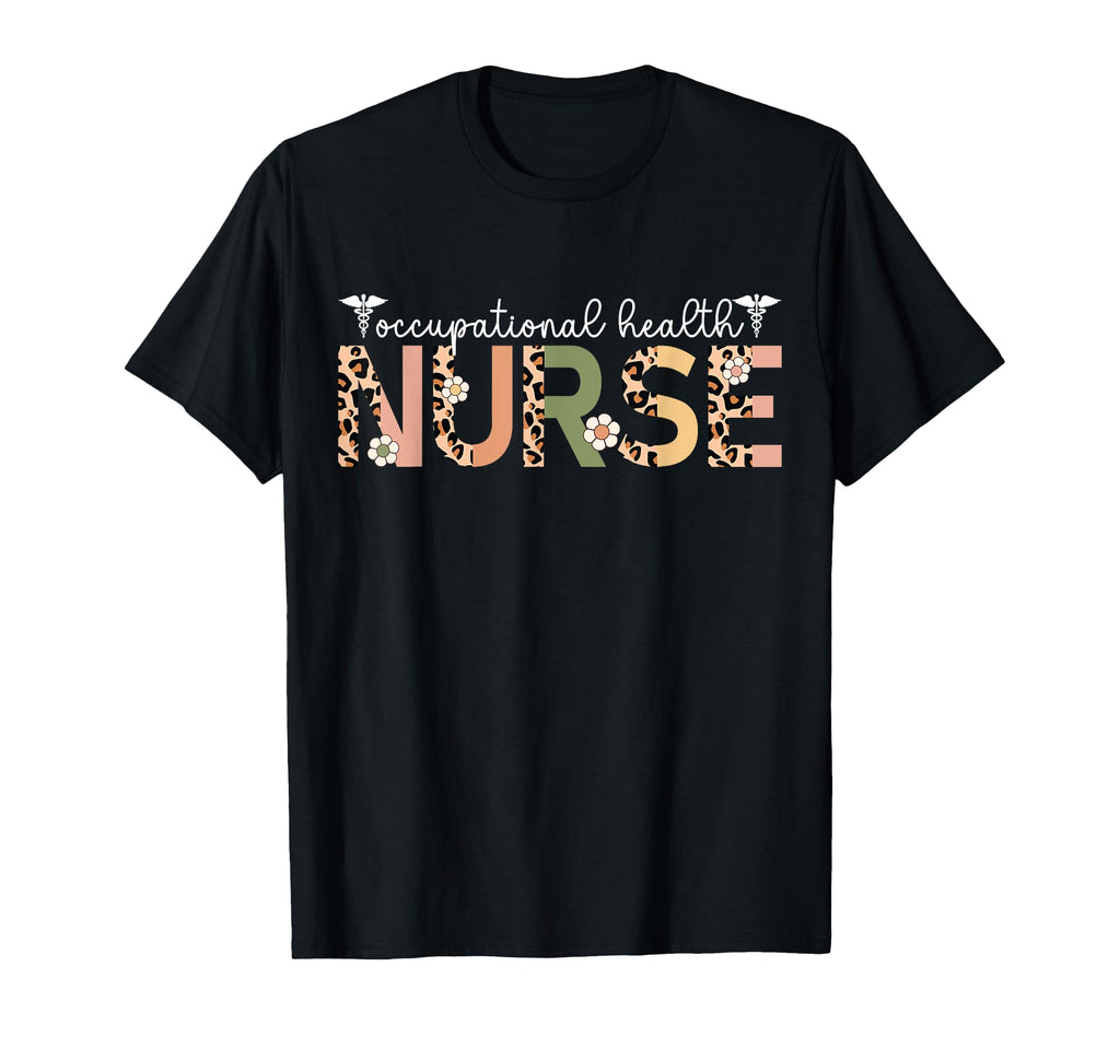 Occupational Health Nurse T-Shirt - Streetwear Style for Adults - T-Shirt, Sweatshirt, Hoodie