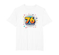 76 Years Young Birthday Gift T-Shirt - Minimalist Print for Adults - T-Shirt, Sweatshirt, Hoodie