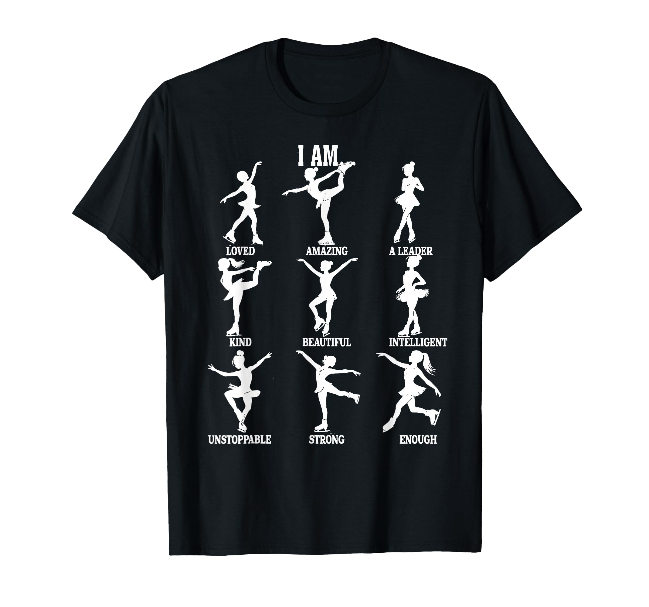 Figure Skating Ice Affirmation Self T-Shirt - Trendy Graphic for Adults - T-Shirt, Sweatshirt, Hoodie