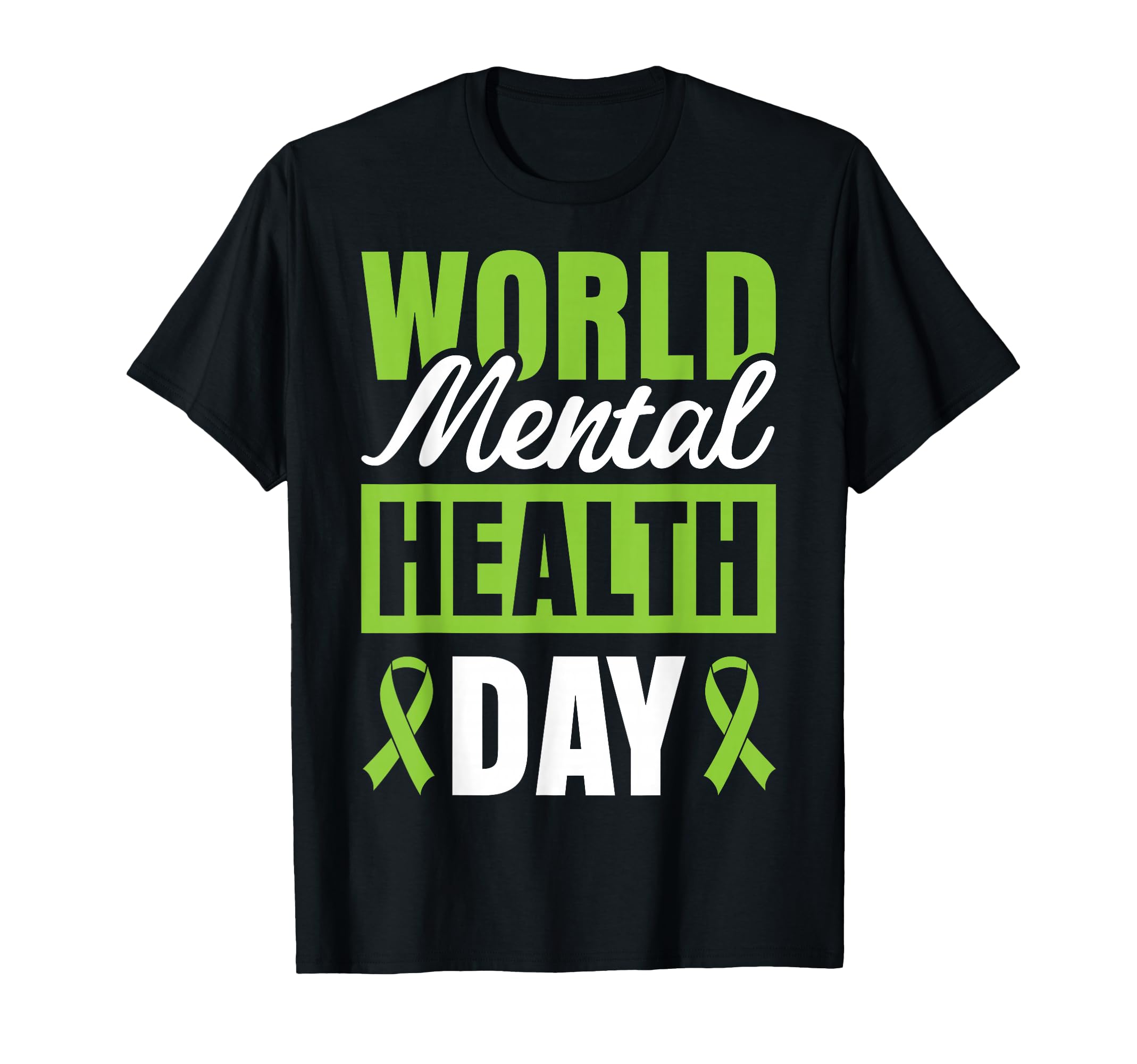 World Mental Health Day T-Shirt - Trendy Graphic Men Women - T-Shirt, Sweatshirt, Hoodie