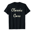 Cars T-Shirt - Fun Novelty Design Men Women - T-Shirt, Sweatshirt, Hoodie