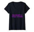 Womens Professional Over Thinker V Neck T-Shirt - Unique Graphic for Adults - T-Shirt, Sweatshirt, Hoodie