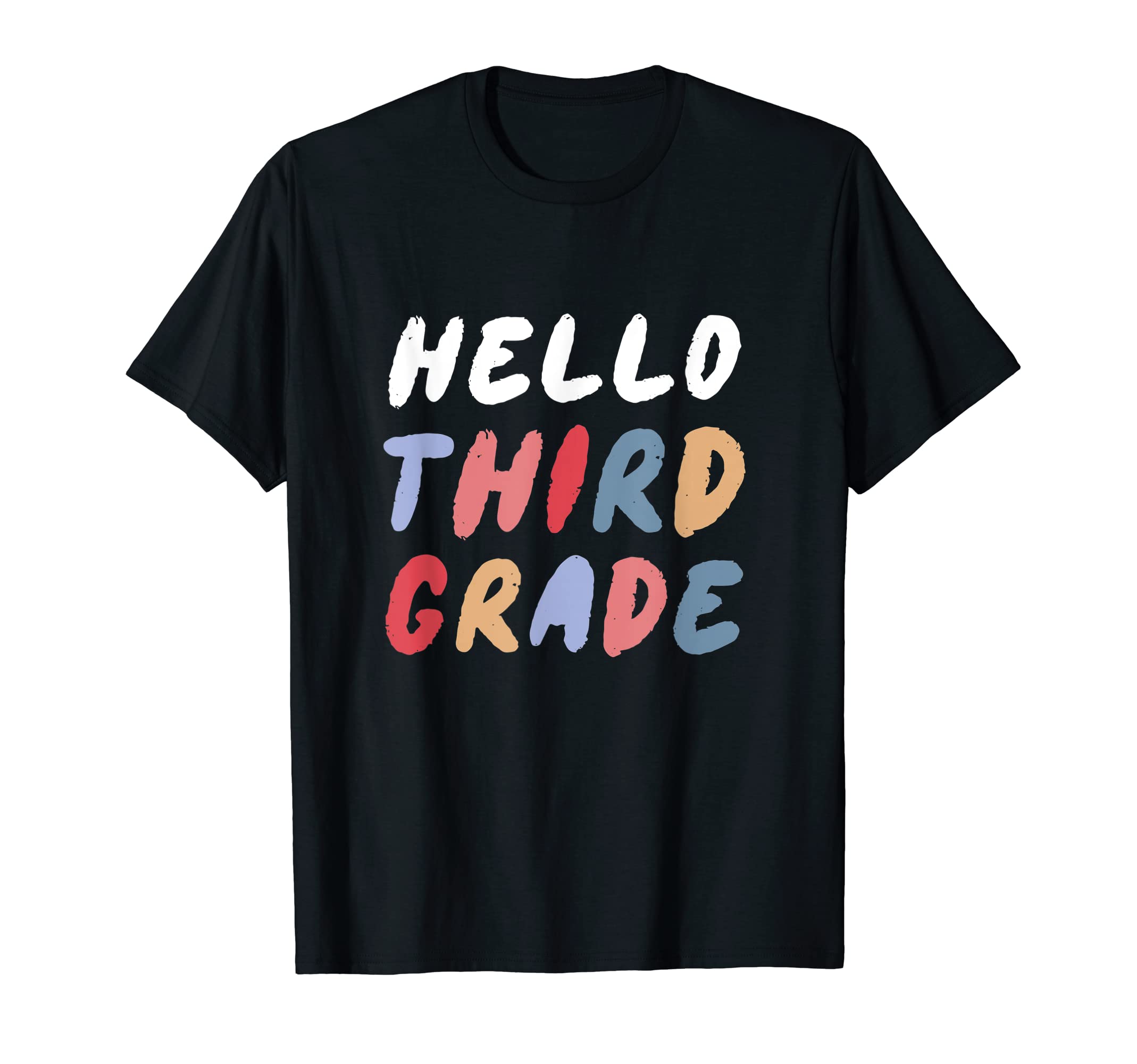 Hello 3Rd Grade Back To School T-Shirt - Streetwear Style Men Women - T-Shirt, Sweatshirt, Hoodie