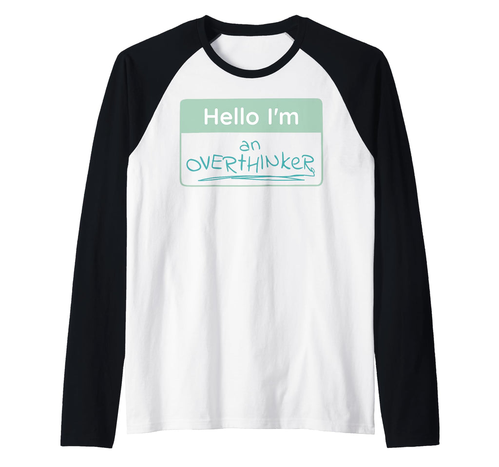 Overthinker Name Tag Raglan Baseball Hoodie - Trendy Graphic Men Women - T-Shirt, Sweatshirt, Hoodie