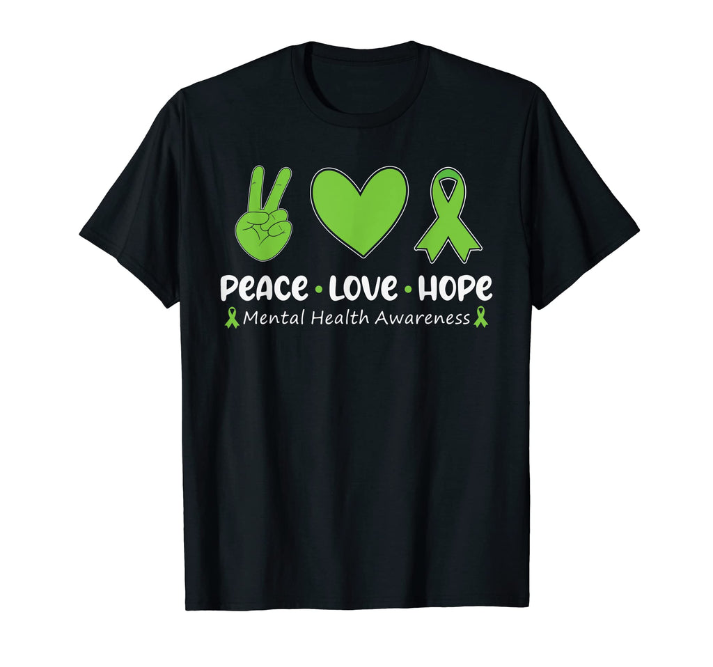 Peace Love Hope Mental Health Awareness T-Shirt - Graphic Print Unisex - T-Shirt, Sweatshirt, Hoodie